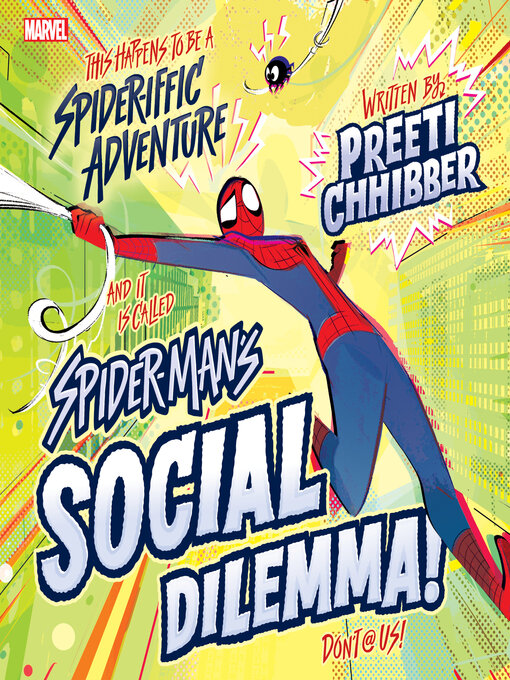 Title details for SpiderMan's Social Dilemma by Preeti Chhibber - Available